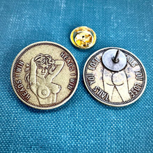 Load image into Gallery viewer, READY TO SHIP Peep Show Token Pin made from Vintage Peep Show Tokens

